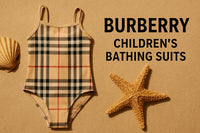 7 Must-Have Burberry Childrens Bathing Suits for 2025